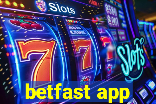 betfast app
